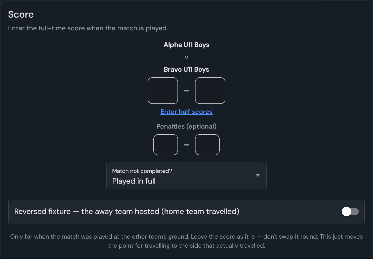 The score entry card showing the team names, score boxes, penalties, the match outcome selector and the reversed fixture switch at the bottom.